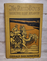 The Radio Boys Seek the Lost Atlantis by Gerald Breckenridge Antique HC 1923 - £6.57 GBP