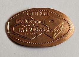 Welcome to Fabulous Las Vegas Nevada Elongated Penny Let It Roll - £3.10 GBP