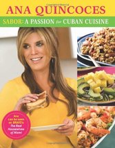 Sabor!: A Passion for Cuban Cuisine Quincoces, Ana - £9.77 GBP