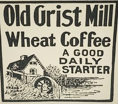 1904 Old Grist Mill Coffee Advertisement Antique Food Ephemera 2 x 2&quot; - $27.33 CAD