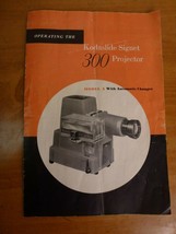 Kodak Operating Manual - Kodaslide Signet 300 Projector Model A - See Condition - £9.57 GBP