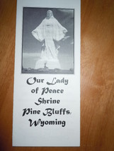 Our Lady of Peace Shrine Pine Bluffs Wyoming Souvenir Brochure - £2.33 GBP