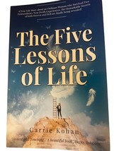 The Five Lessons Of Life: A True Life Story about an Ordinary Wo - £11.02 GBP