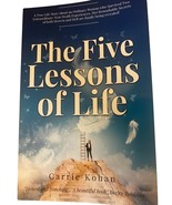 The Five Lessons Of Life: A True Life Story about an Ordinary Wo - £11.22 GBP