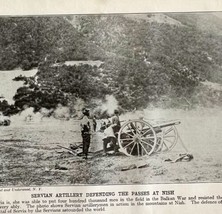 1914 Servian Artillery Defend Nish Balkan War WW1 Print Antique Military  - £31.46 GBP