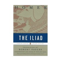 The Iliad Homer (Author)/ Knox, Bernard (Introduction by)/ Fagles, Robert (Trans - $21.00