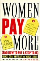 Women Pay More: And How to Put a Stop to It Whittelsey, Frances Cera and Carroll - £2.31 GBP