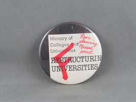 Vintage Government Pin - Restructure Universities Ontario Canada - Celluloid Pin - £11.79 GBP