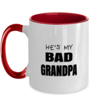 DAD Mugs He&#39;s My Bad Grandpa Red-2T-Mug  - £14.14 GBP