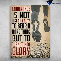 Running Poster Endurance Is Not Just The Ability To Bear A Hard Thing But To Run - £12.78 GBP