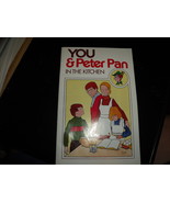 You And Peter Pan In The Kitchen Cookbook (for kids) - $8.00