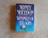 Windmills of the Gods Sheldon, Sidney - $2.93