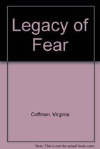 Legacy of Fear [Hardcover] Coffman, Virginia - £18.48 GBP