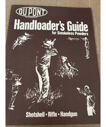 1977 DUPONT POWDERS RELOADING MANUAL FOR SHOTSHELL. RIFLE, HANDGUN - $182.44 MXN