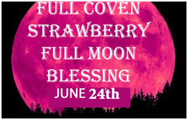HAUNTED JUNE 24TH  FULL COVEN 27X STRAWBERRY MOON BLESSING MAGICK 98 YR Witch  - £62.16 GBP