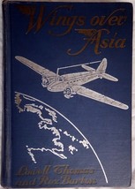 LOWELL THOMAS Wings Over Asia Aviation China c1937 First Edition - £26.16 GBP