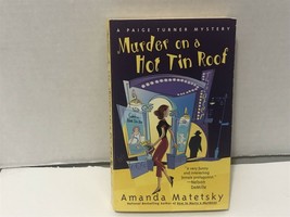 Amanda Matetsky Pb Murder On A Hot Tin Roof - £2.95 GBP