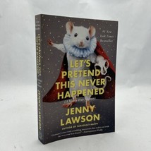 Let&#39;s Pretend This Never Happened: A Mostly True Memoir , Lawson, Jenny - £8.63 GBP
