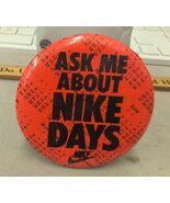 Vintage Pinback Button Sneaker Advertising Ask Me About Nike Days Orange... - $14.84