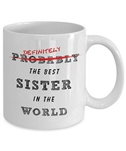 Best Sister In The World Coffee Mug - Novelty Christmas Or Birthday Fami... - £11.89 GBP