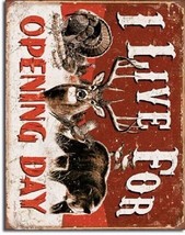 Deer Hunting I Live For Opening Day Hunt Cabin Rustic Wall Decor Metal Tin Sign - £17.45 GBP