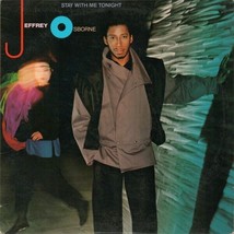 Jeffrey Osborne ‎– Stay With Me Tonight LP Vinyl 1983 - $13.06