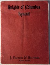 Knights of Columbus Hymnal by Geo. H. Fischer  Vintage 1926 - £14.69 GBP