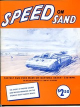 Speed On The Sand By William Tutwell-1969-DAYTONA BEACH-NASCAR-MOTORCYCL... - $56.75