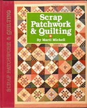 Scrap Patchwork &amp; Quilting (1992) Marti Michell - Meredith Press Hc Reference - £7.18 GBP