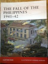 The Fall of the Philippines 194142 (Campaign, 243) [Paperback] Chun, Cl... - €10,59 EUR