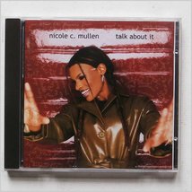 Talk About It [Audio CD] Nicole C. Mullen - $8.11