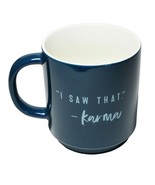 Threshold &quot;I Saw That&quot; Karma Mug Blue Novelty Coffee Cup - $148.33 MXN