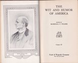 The Wit and Humor of America: Vol .IX [Hardcover] Marshall P. Wilder - £9.23 GBP