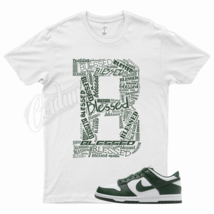 White BLESSED T Shirt for N Dunk Low Team Green White Spartan Hunter Air - $25.64+