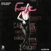 Fosse Original Broadway Cast Recording CD 1999 RCA Victor Medley Finale - £9.25 GBP