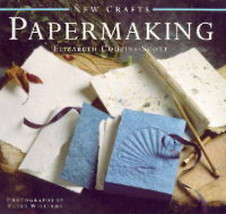 Papermaking - Elizabeth Couzens-Scott (Hardback) New Book - £7.00 GBP