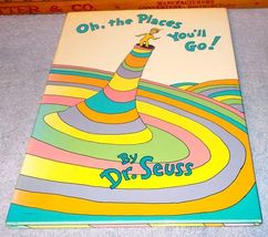 Dr. Seuss Book Oh, The Places You&#39;ll Go   Hard Cover with Dust Jacket 1990 1st - $12.95