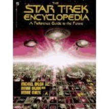 The Star Trek Encyclopedia a Reference Guide to the Future [Paperback] B... - $19.99