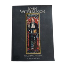 John Witherspoon : An American Leader Book by Matthew Rose Christian Sermons - £15.81 GBP