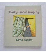 Bailey Goes Camping Vintage Childrens Book ~ Kevin Henkes FIRST Edition ... - £15.52 GBP