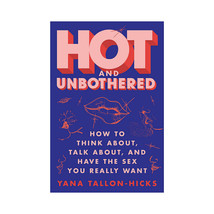 Practical Sex Therapy Guide: Hot Unbothered Techniques for Men & Women - $52.49