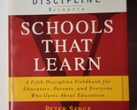 Schools That Learn A Fifth Discipline Fieldbook Peter Senge 2000 Paperback - $8.90