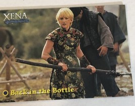 Xena Warrior Princess Trading Card Lucy Lawless Vintage #30 Back In The Bottle - $1.97