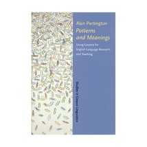 Patterns and Meanings: Using Corpora for English Language Research and T... - $37.00