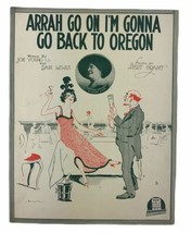 Vintage 1917 Arrah I&#39;m Gonna Go Back To Oregon Sheet Music Artist Sign Barbelle - £11.13 GBP