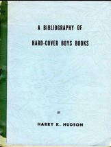 A Bibliography of Hard Cover Boys Books Harry K Hudson Signed Plus Errata Sheets - £57.48 GBP