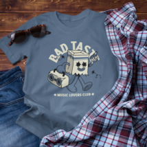 BAD TASTE Adult t-shirt - $14.99