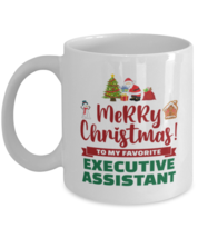 Christmas Mug For Executive Assistant - Merry Christmas 3 To My Favorite - 11  - £11.95 GBP