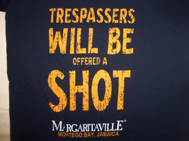 Jimmy Buffett&#39;s Margaritaville &quot;Trespassers...Offered Shot&quot; Graphic T Shirt - XS - £13.93 GBP