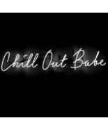 New Chill Out Babe Neon Sign Acrylic Aesthetics Cave Glass Light Gift 24... - £198.41 GBP